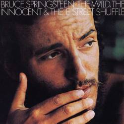 Bruce Springsteen : The Wild, the Innocent, and the E Street Shuffle